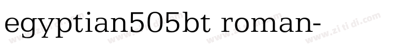 egyptian505bt roman字体转换 egyptian505bt roman字体转换